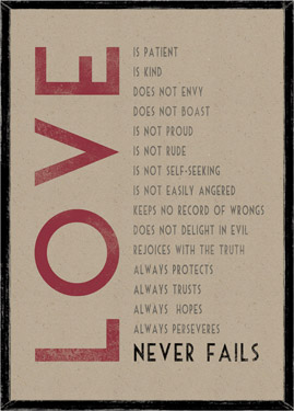 LOVE is Patient LOVE is Kind.... LOVE NEVER FAILS Wooden Framed A3 Print East of India